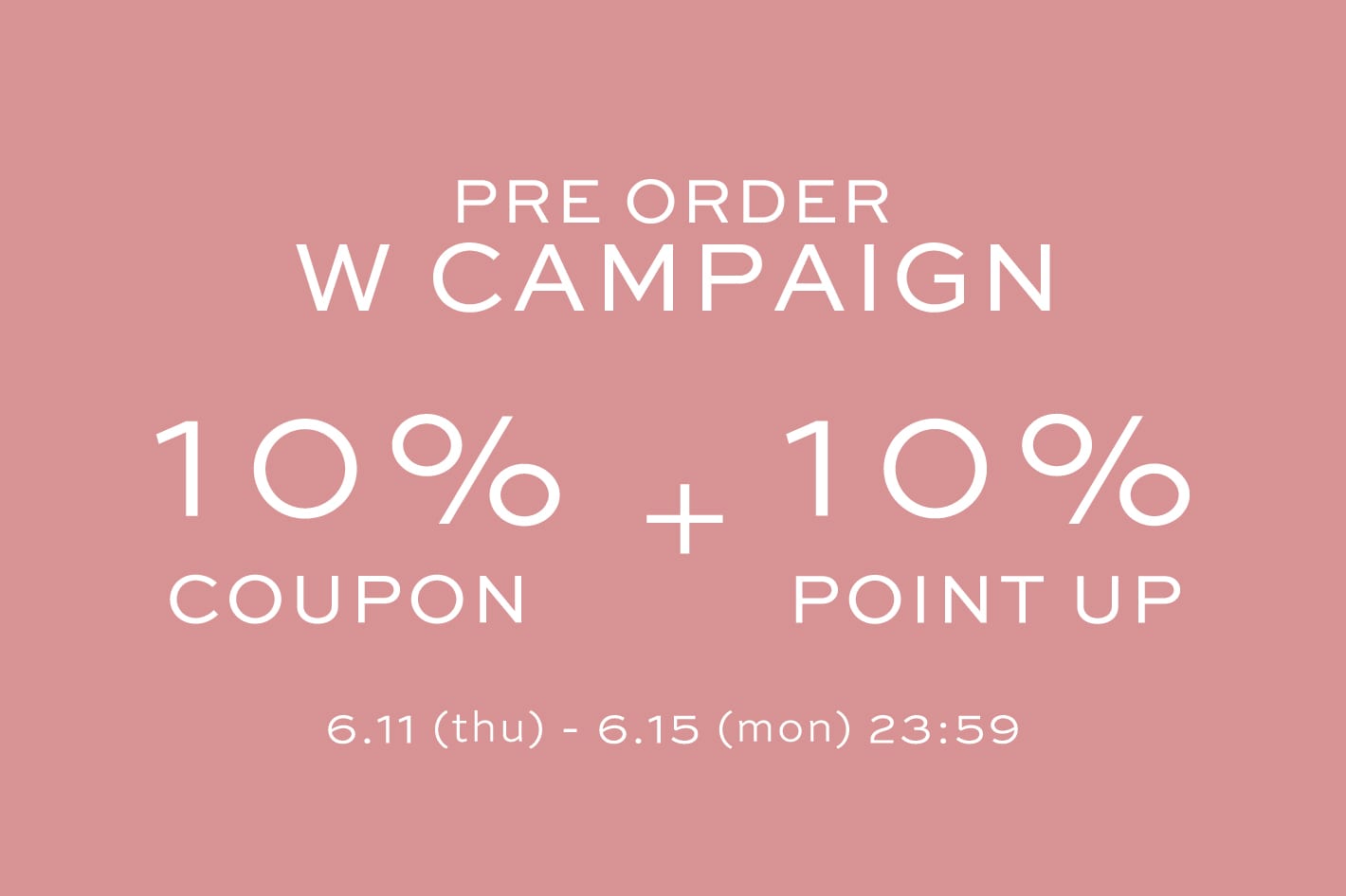 予約品10％OFFクーポン+予約ポイント10％！　Wキャンペーン開催中！！