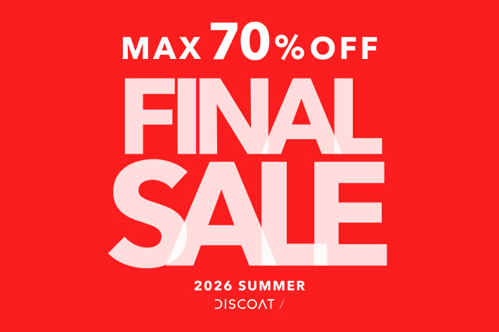 【MAX70％OFF★】FINAL SALEスタート！