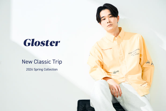 GLOSTER 2026 Spring collection "New Classic Trip."