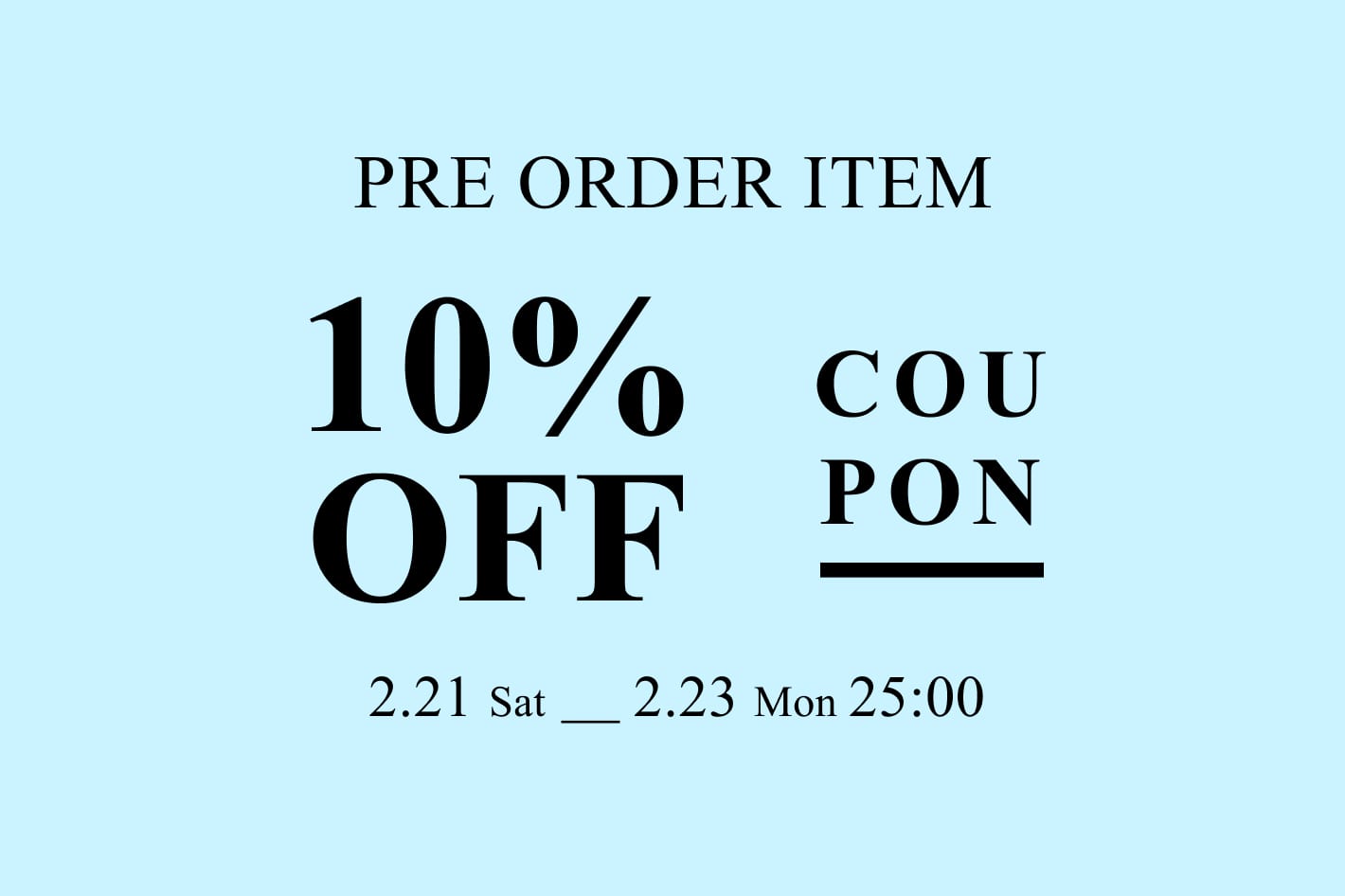 【予約商品限定】10％OFFクーポンプレゼント！