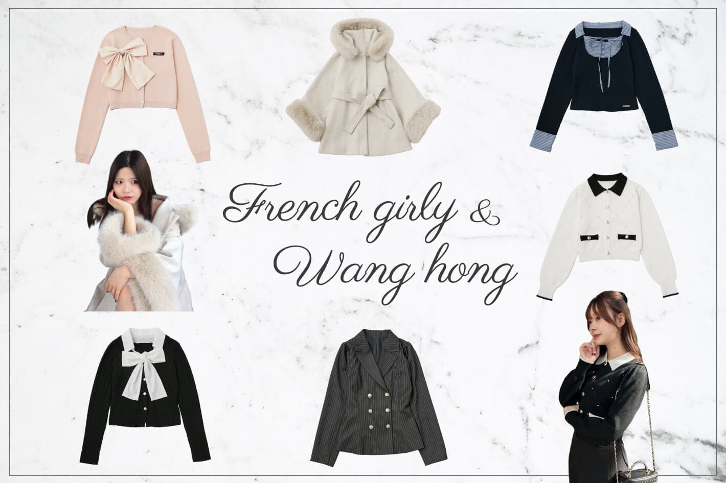 French girly & Wang hong 9STYLE