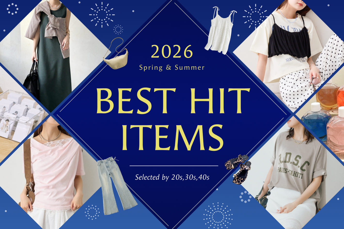 BEST HIT ITEMS 2026 Spring & Summer