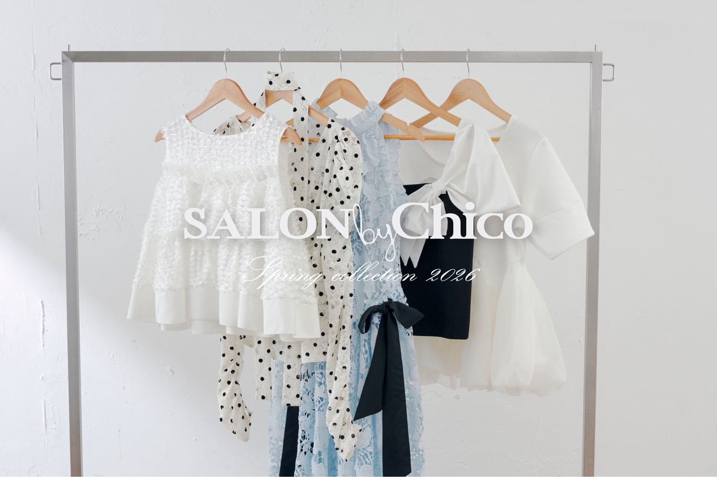 【SALON by Chico】ときめき満開♡春アイテムが続々登場！