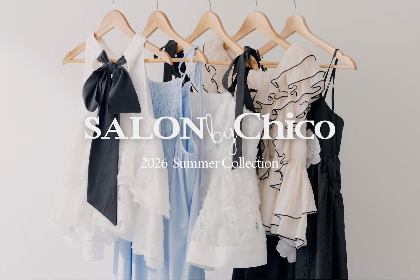 【SALON by Chico】夏気分上がる♡ときめきアイテム続々登場！