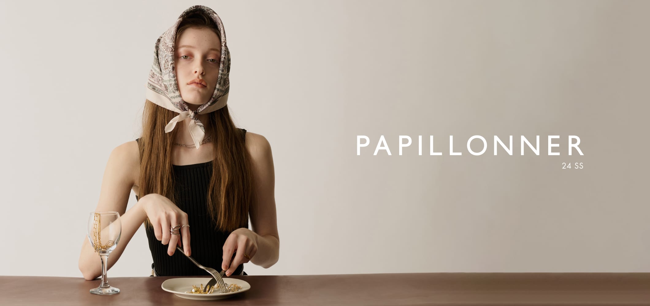 《24SS PAPILLONNER》～on the dining～