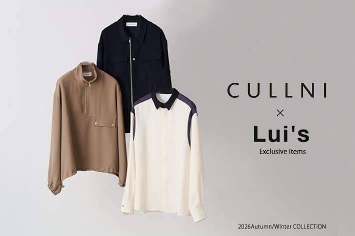 【CULLNI / クルニ】exclusive26AW 予約開始