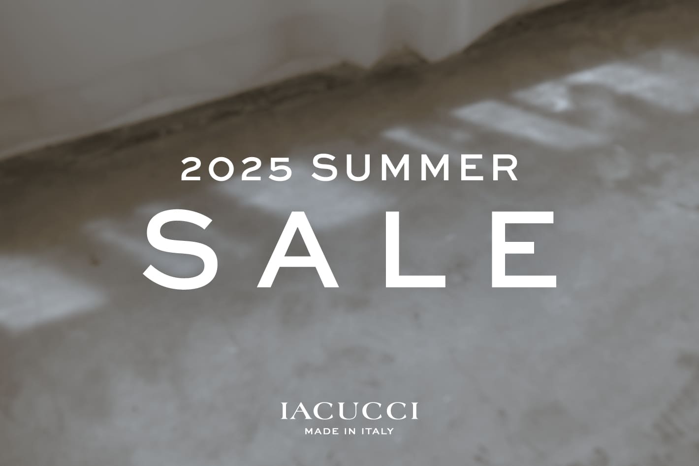 IACUCCI 2025 SUMMER SALE！