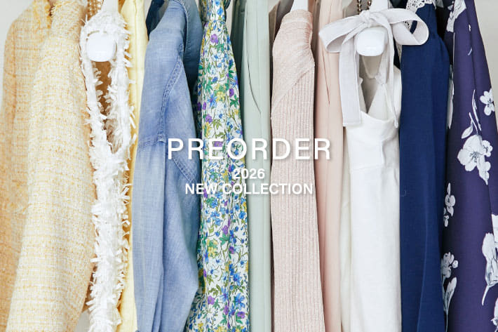 2026 NEW COLLECTION 先行予約スタート！
