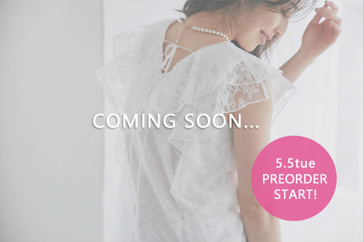 【5/5(火)0：00予約スタート！】coming soon...