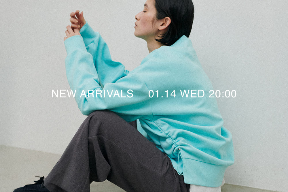 NEW ARRIVAL 《01.14 wed 新作アイテムをcheck》