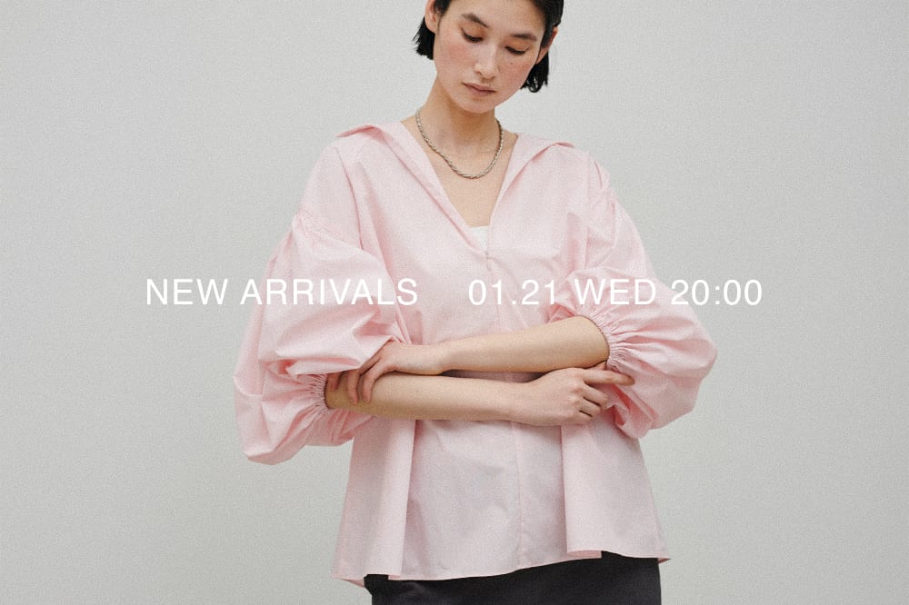 NEW ARRIVAL 《01.21 wed 新作アイテムをcheck》