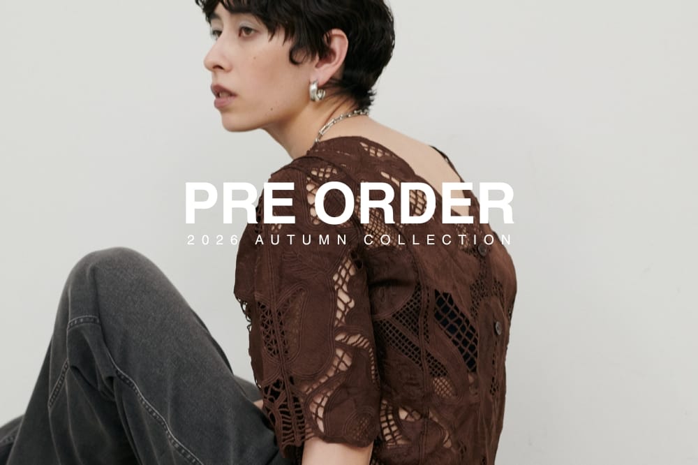 PRE ORDER | 2026 Autumn collection