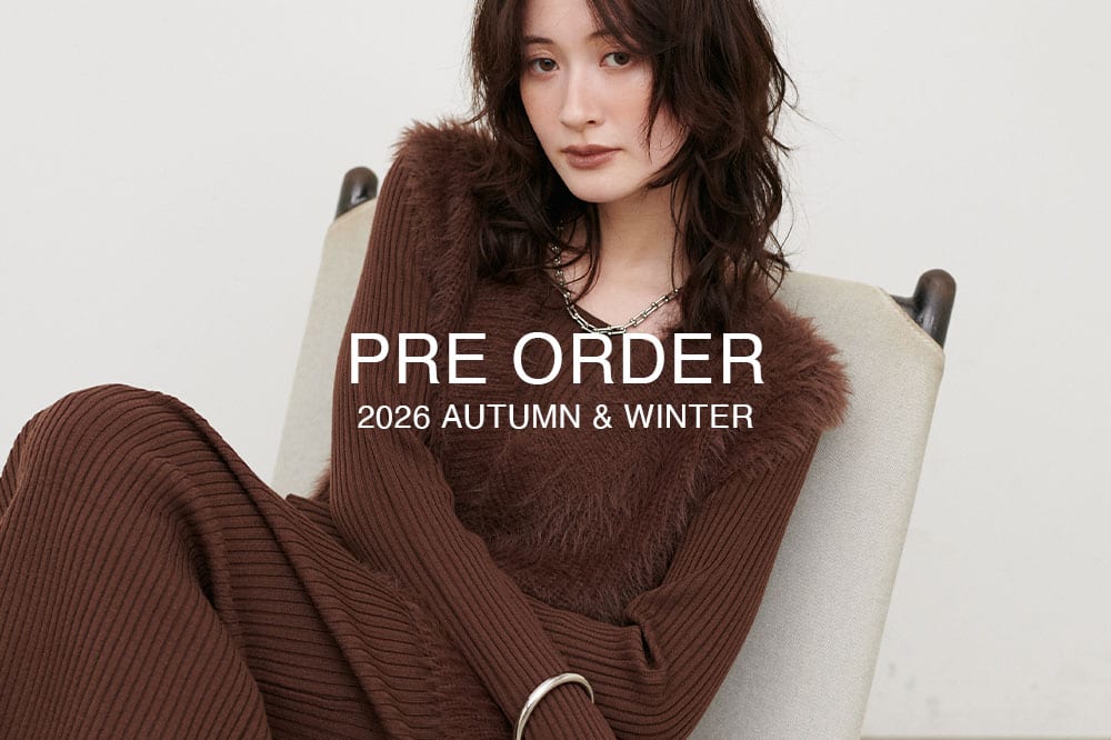 PRE ORDER | 2026 Autumn collection