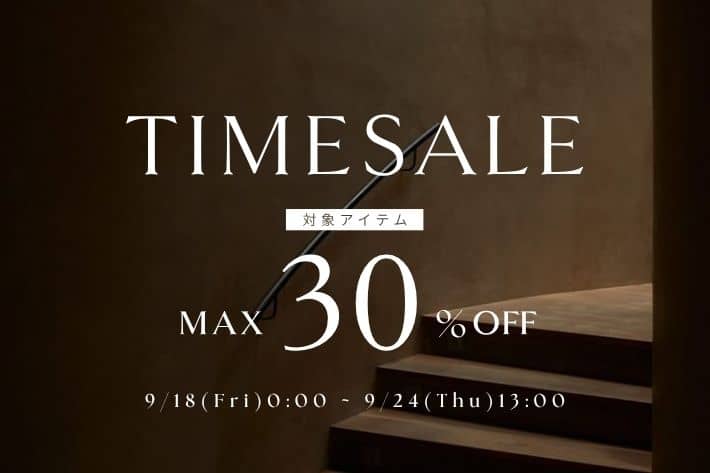 TIME SALE開催中！