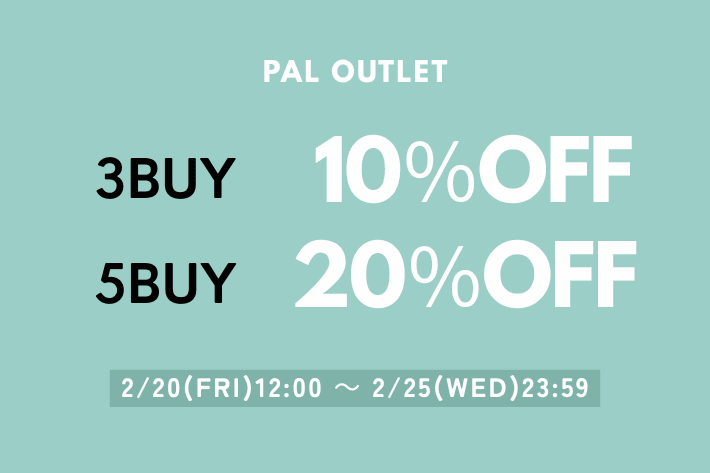 【PALGROUPOUTLET】【3日間限定】3BUY10％OFF、5BUYmore20%OFF開催中！