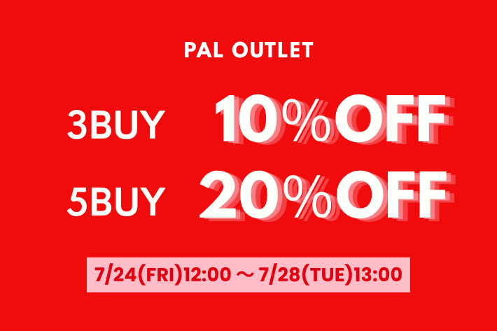 【PALGROUPOUTLET】【5日間限定】3BUY10％OFF、5BUYmore20%OFF開催中！