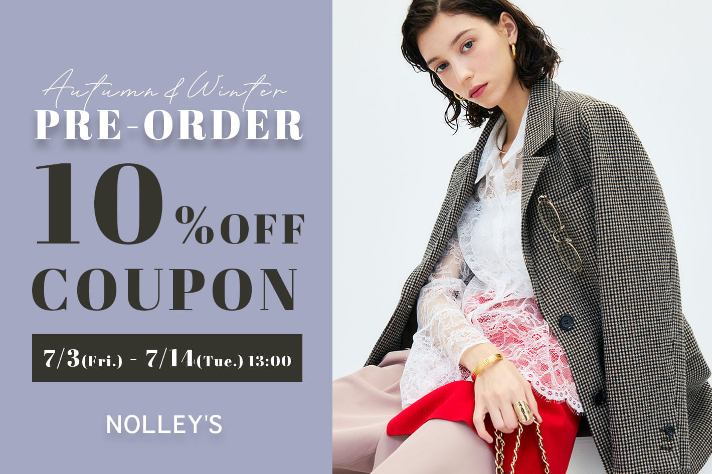 秋を先取り♪PRE ORDER 10%OFF!