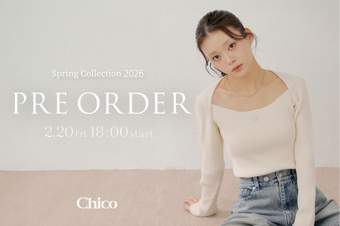 【2/20(Fri)18:00～新作予約START】Spring Collection 2026