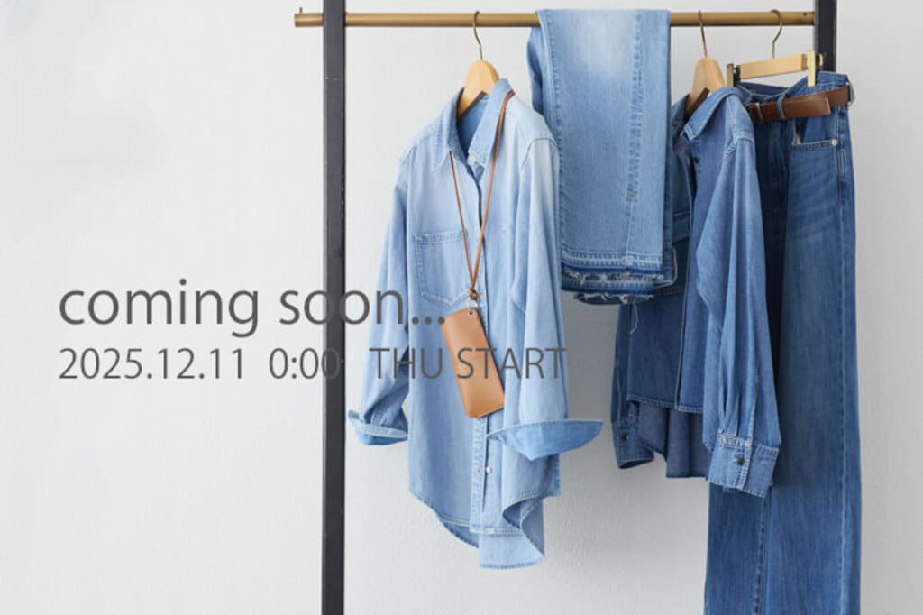 12/11(THU)   0:00-  予約販売スタート、注目アイテムをご紹介♪
2026新たに展開するデニムウェア・RIMH（リムエイチ）が初登場。