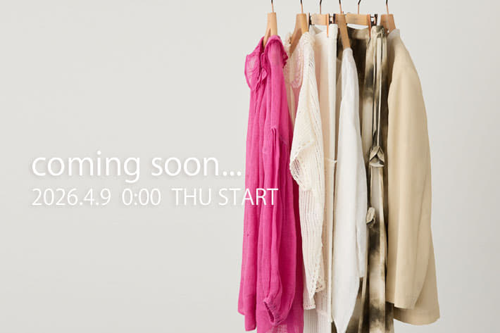 4/9(THU)   0:00-  販売スタート、注目アイテムをご紹介♪