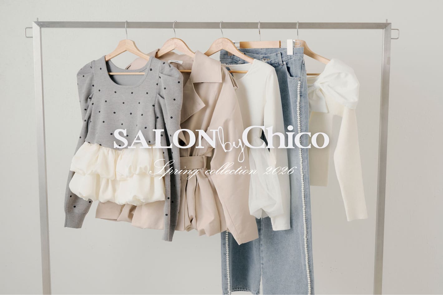 【SALON by Chico】ときめき満開♡春アイテムが続々登場！