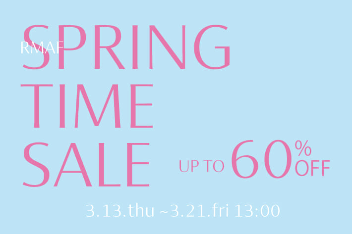 春のTIMESALEがスタート！
MAX60%OFF　3/21(金)13：00まで