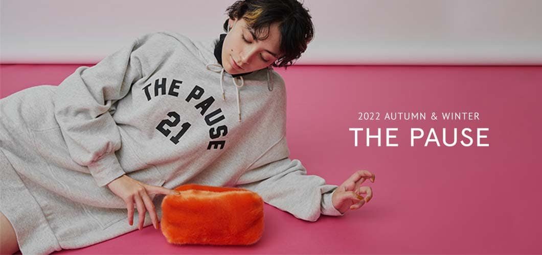 【THE PAUSE (ザ ポーズ)】2022AW COLLECTION WEBカタログ公開！