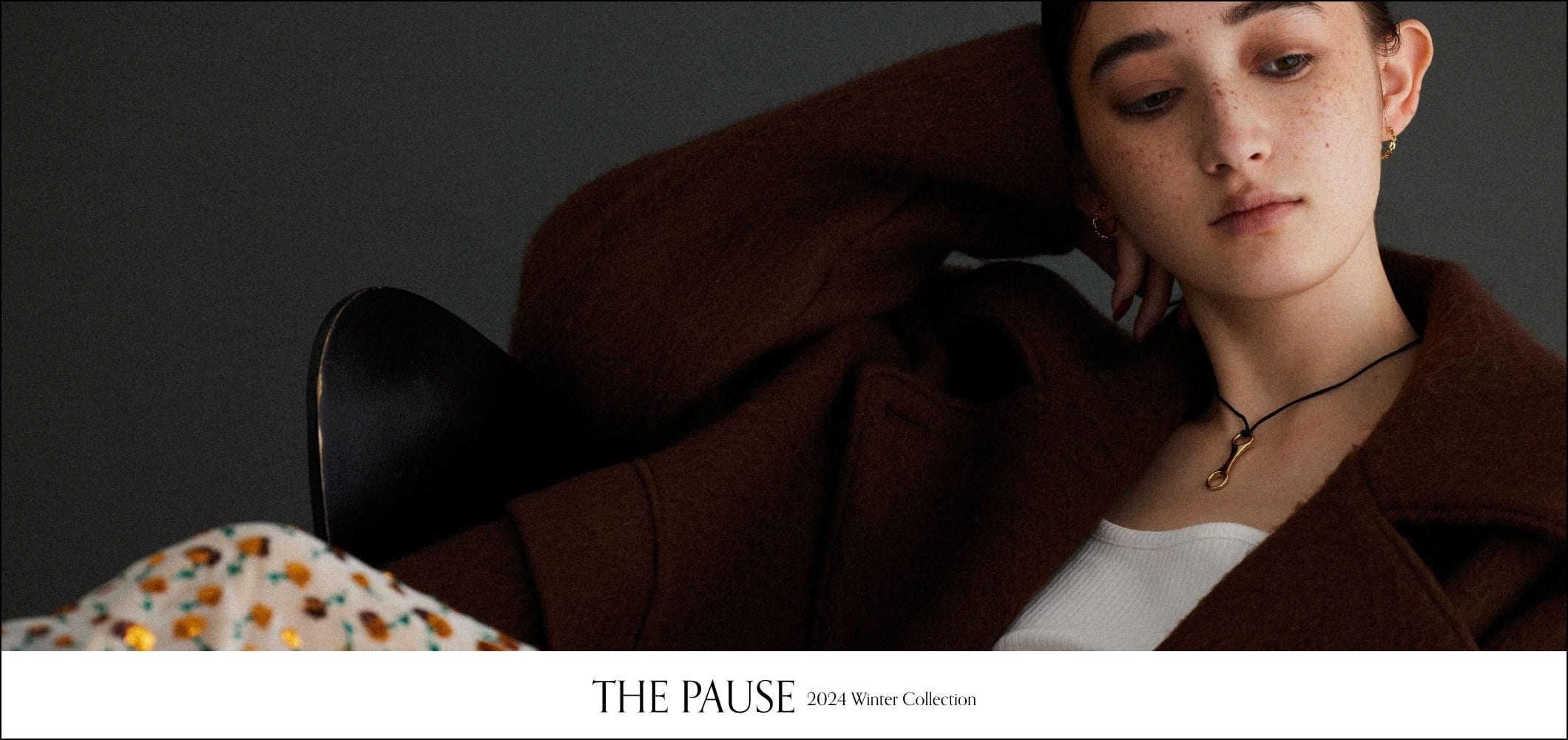 『THE PAUSE (ザ ポーズ)』2024 AUTUMN&WINTER COLLECTION WEBカタログ公開