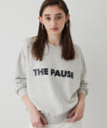 Whim Gazette(ウィム ガゼット) 【THE PAUSE】THE PAUSEスウェット