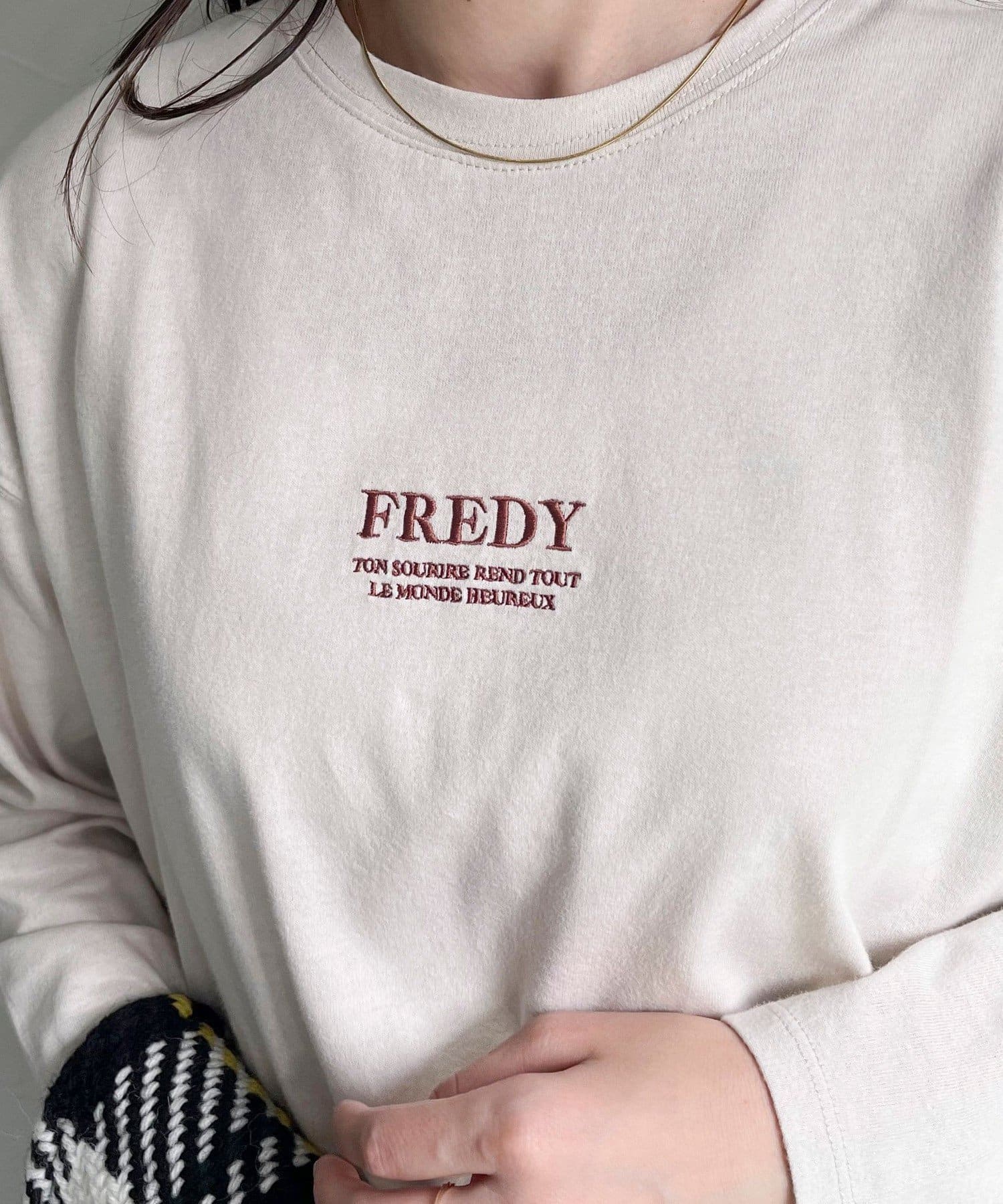 FREDY & GLOSTER(フレディ アンド グロスター) 刺繍微起毛ロンTシャツ